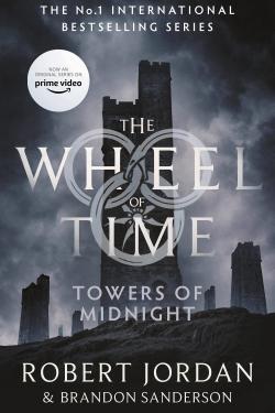 WHEEL OF TIME 13: TOWERS OF MIDNIGHT
