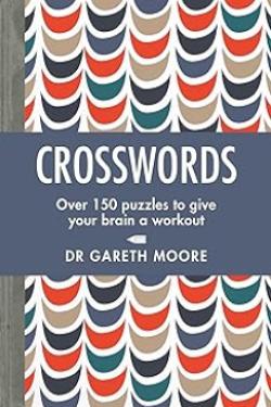 Crosswords: Over 150 Puzzles to Give Your Brain a Workout