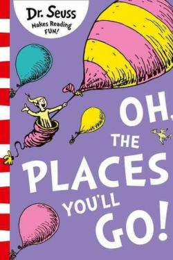 !Oh, The Places You’ll Go