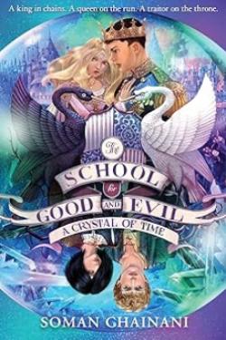 The School For Good And Evil (5) - A Crystal of Time