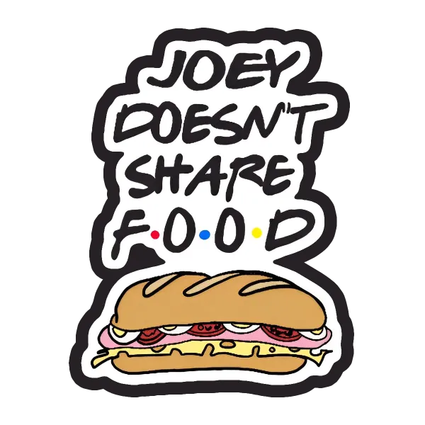 Joey doesn't share food - Friends