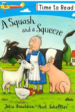 Early Reader - Time To Read: A Squash and a Squeeze