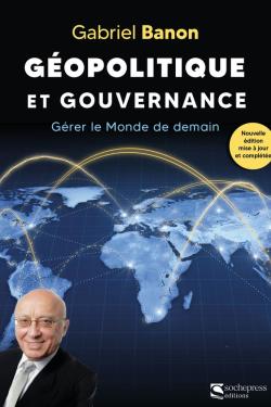 Géopolitique et gouvernance : gérer le monde de demain