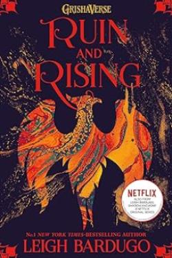 The Grisha: Ruin and Rising (Book 3)