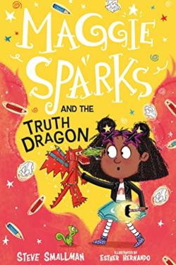Maggie Sparks and the Truth Dragon