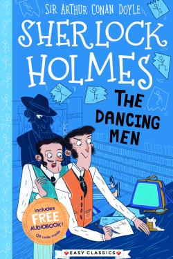 The Dancing Men (The Sherlock Holmes Children's Collection - Book 23)