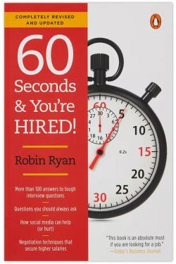 60 Seconds and You're Hired!: Revised Edition