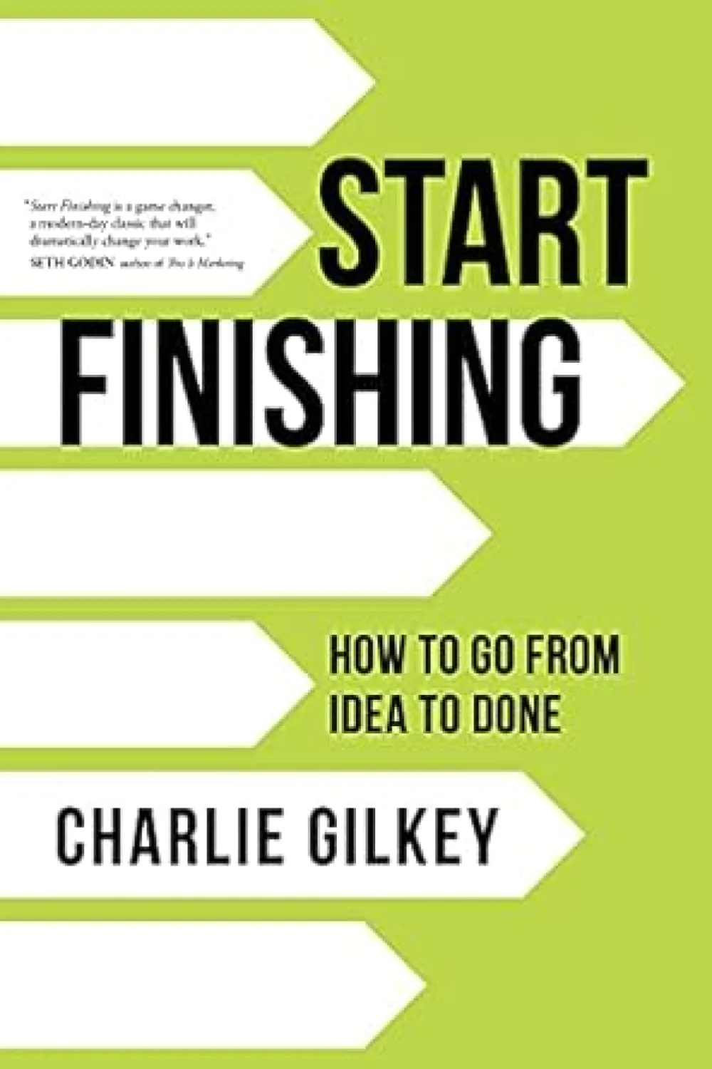 Start Finishing - Book - by Charlie Gilkey - عصير الكتب