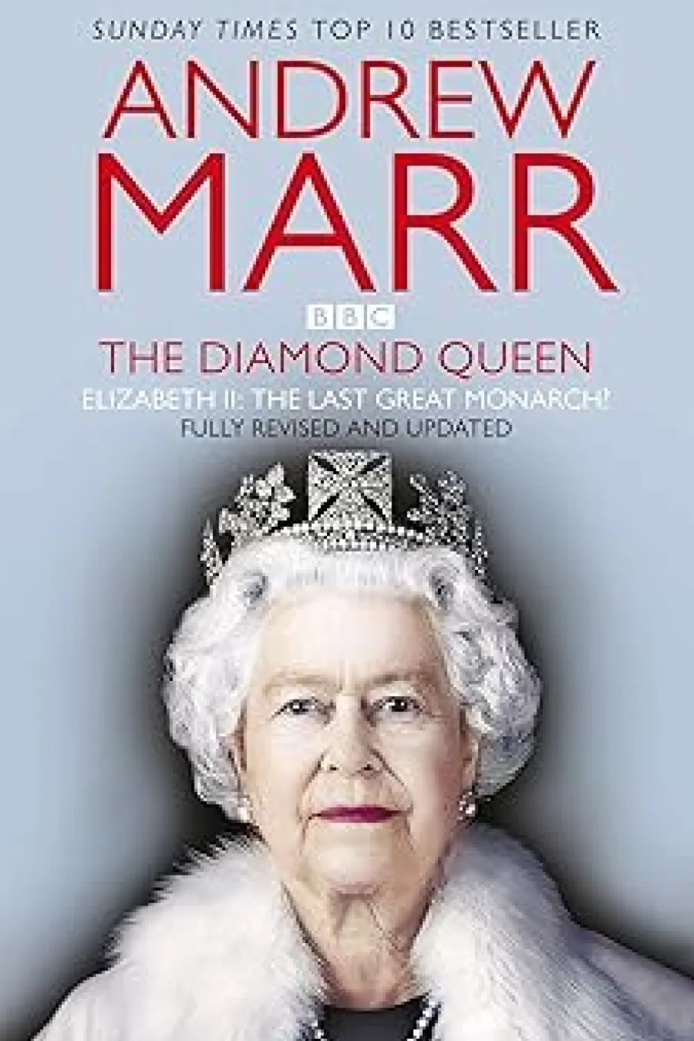 The Diamond Queen - Book - by Andrew Marr - عصير الكتب