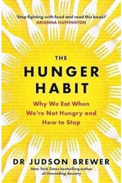 The Hunger Habit