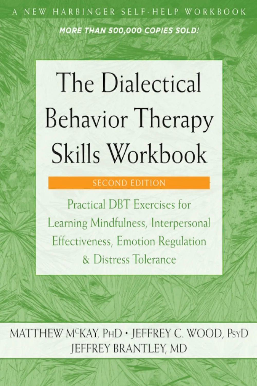The Dialectical Behavior Therapy Skills Workbook - Book - by... - عصير ...